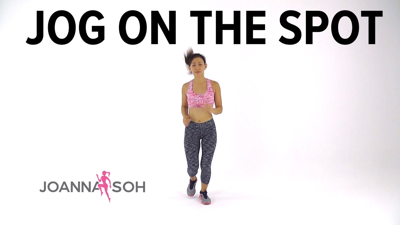 to do Jog On The Spot | Joanna Soh - YouTube