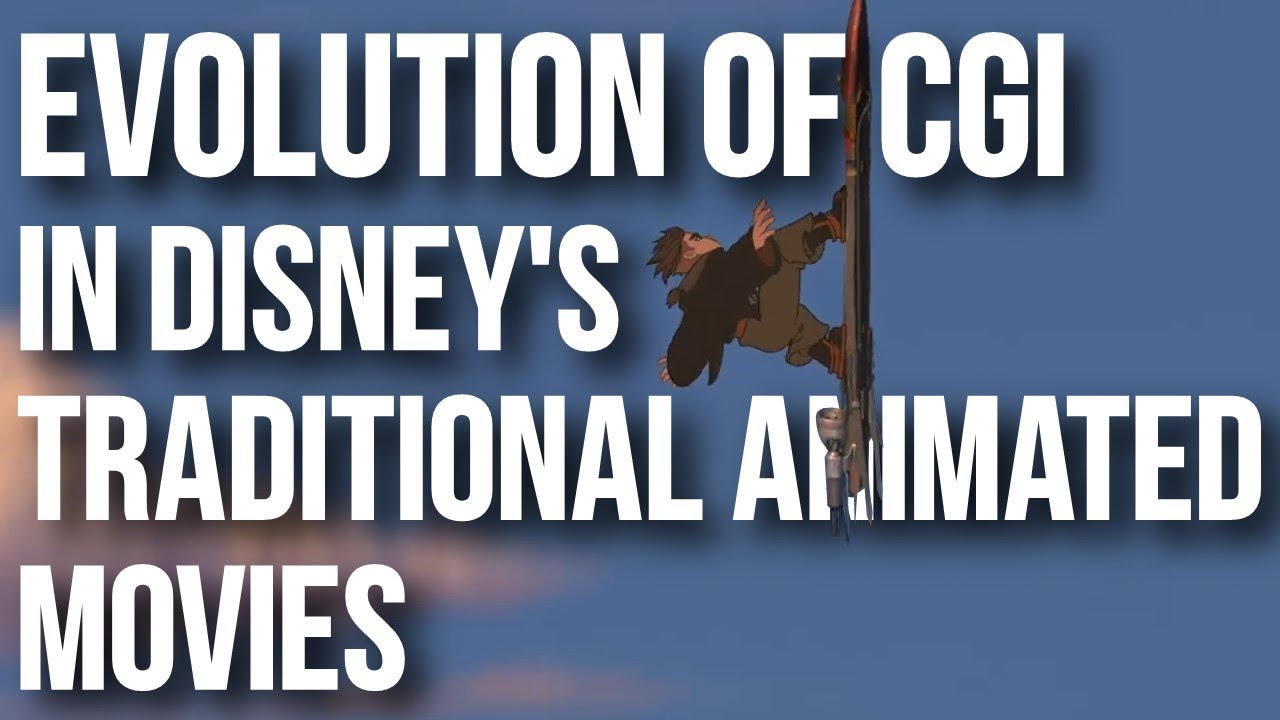Evolution of CGI in Disney's Classic 2D Animated Films | How CGI ...