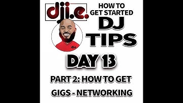 Day 13: Network Like a Pro "🌟 DJ Tip #13: Network Like a Pro