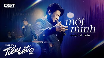 MỘT MÌNH I DƯỢC SĨ TIẾN - LIVESHOW TIẾN HÁT 2 IN HÀ NỘI