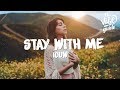 Louw  stay with me lyrics ft muna