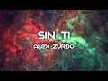 Alex Zurdo - Sin ti  (Letra)