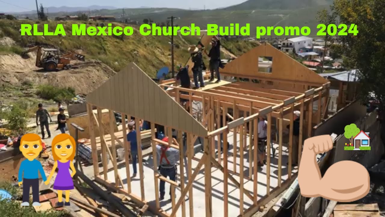 RLLA 2024 Mexico Build Fundraiser Promo