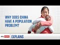 Why China has a population problem