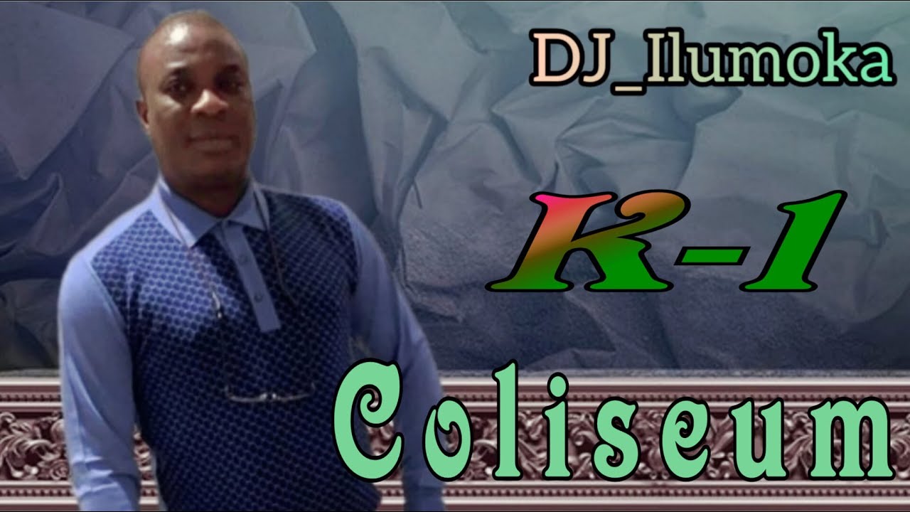 WASIU AYINDE K1 DE ULTIMATE COLISEUM BY DJ_ILUMOKA VOL161