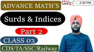 CDS Maths 2022 - Advance Maths || Surds & Indices part 2||class 3||by Balwinder Singh #cdsmaths #cds