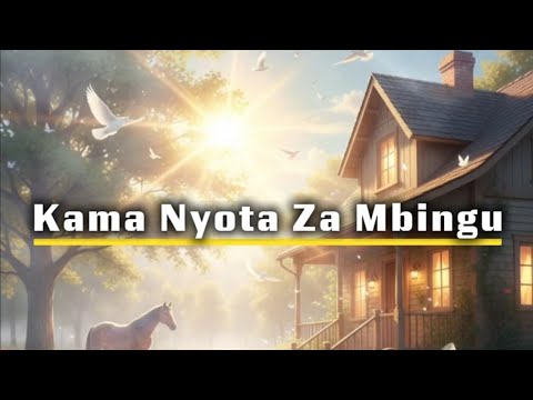 KAMA NYOTA ZA MBINGU HYMNAL WORSHIP 