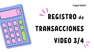 REGISTRO DE TRANSACCIONES VIDEO 3 DE 4