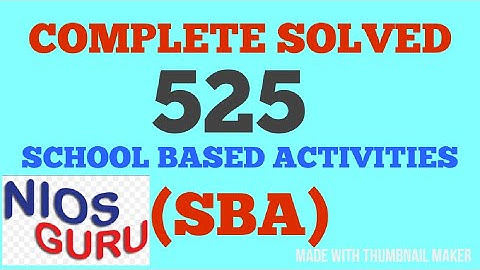 PDPET 525 Complete Solved  School based activities(SBA)