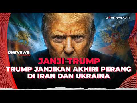 Trump Kembali Janjikan Perang Iran dan Ukraina Segera Usai | OneNews Update
