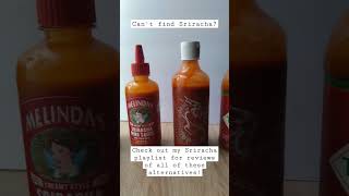 Cant Find Huy Fong Sriracha? Here Are Reviews Of 4 Alternative Hot Sauces