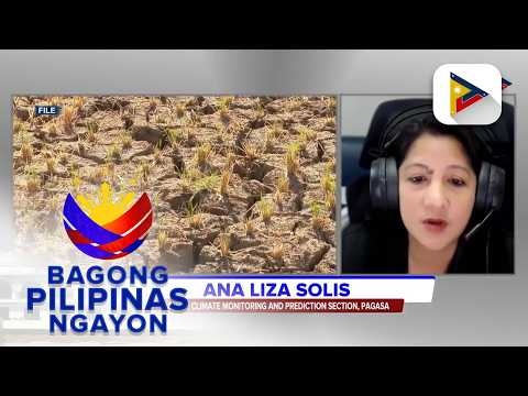 Panayam kay PAGASA Climate Monitoring and Prediction Section Chief Ana Liza Solis ukol sa...