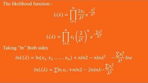 Maximum Likelihood Estimator (MLE) of Rayleigh Distribution