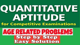 Details Quantitative Aptitude | Age Related Problems | Tips and Tricks News