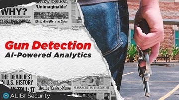 SAVE LIVES with Proactive Gun Detection - AI-Powered Analytics