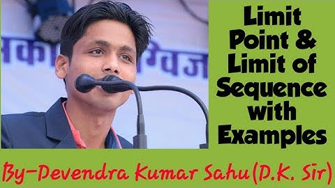 Limit Point of Sequence and Limit of Sequence with Examples (Explain in easy way)