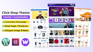 8# Customize Homepage, Categoris, Shop page, Theme Options | Click ShopTheme Customization