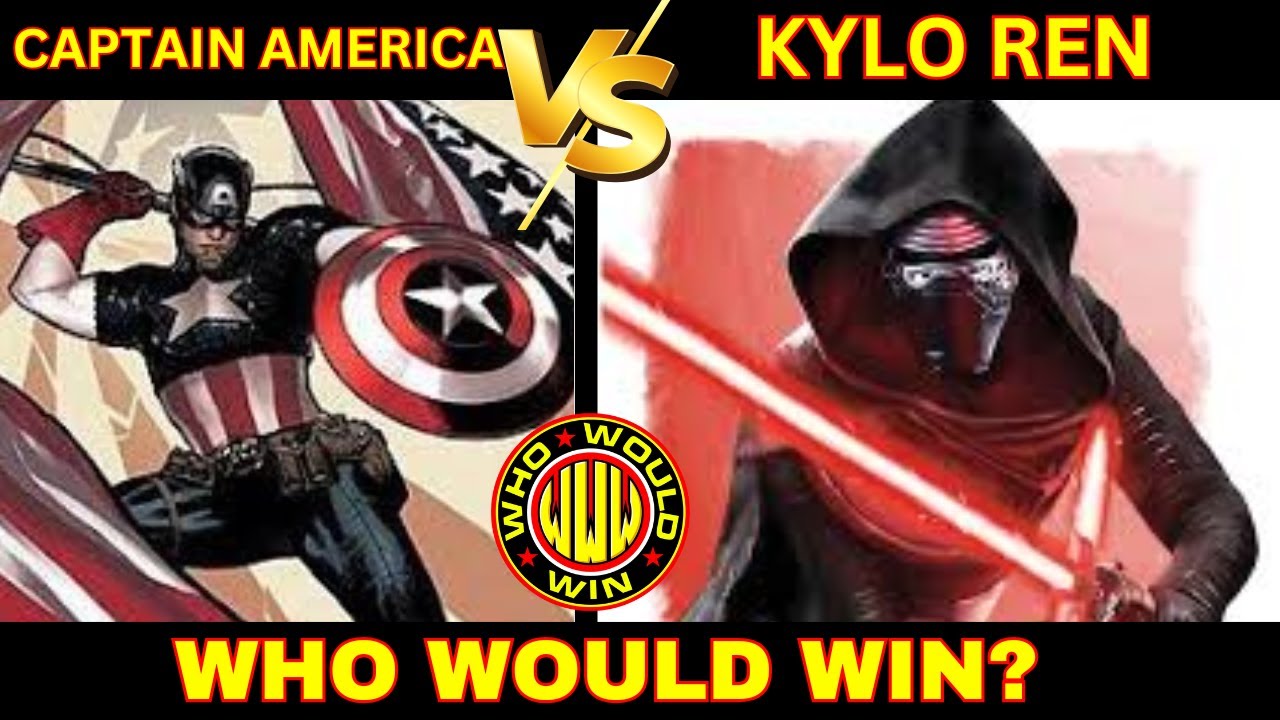 Captain America vs Kylo Ren – Who Would Win? 