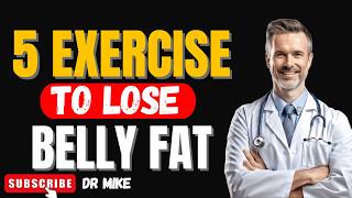 🔥 5 Exercises for Seniors to Lose Belly Fat | Dr. Mike