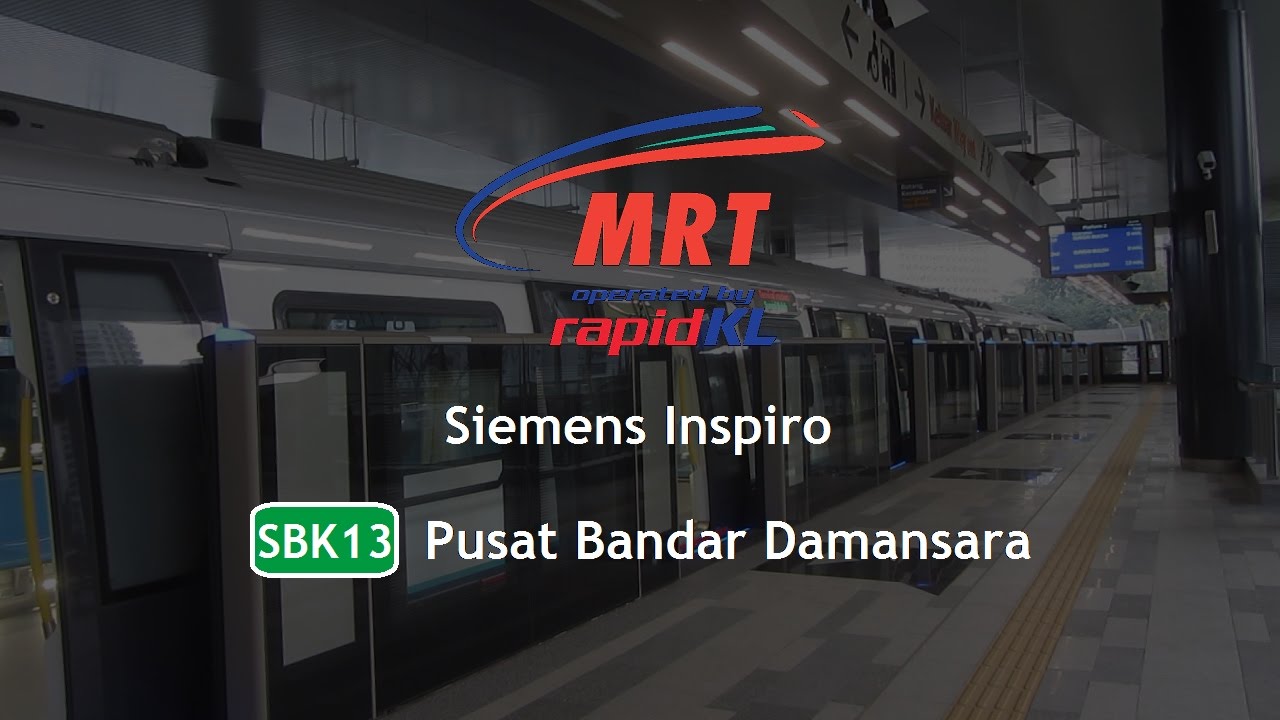 MRT Malaysia Siemens Inspiro Trainsets at Pusat Bandar ...