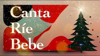 Canta, Ríe, Bebe - Villancico Relajante