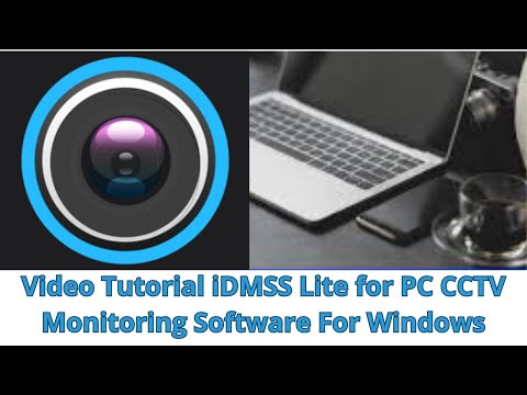 How To Install & Configure iDMSS Lite for PC CMS On Windows OS?