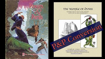 Powers & Perils RPG - Converting an OSE Adventure