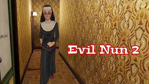 Evil Nun 2 In Ghost Mode Full Gameplay