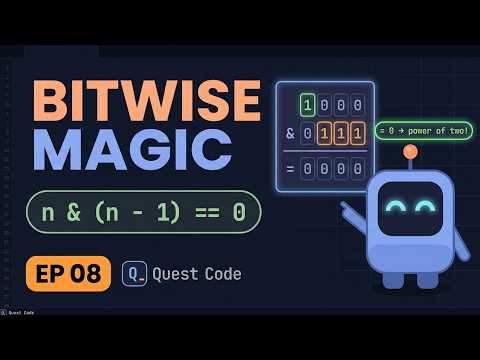 Bit Manipulation for Beginners: AND, OR, XOR | Advanced Patterns Ep 08