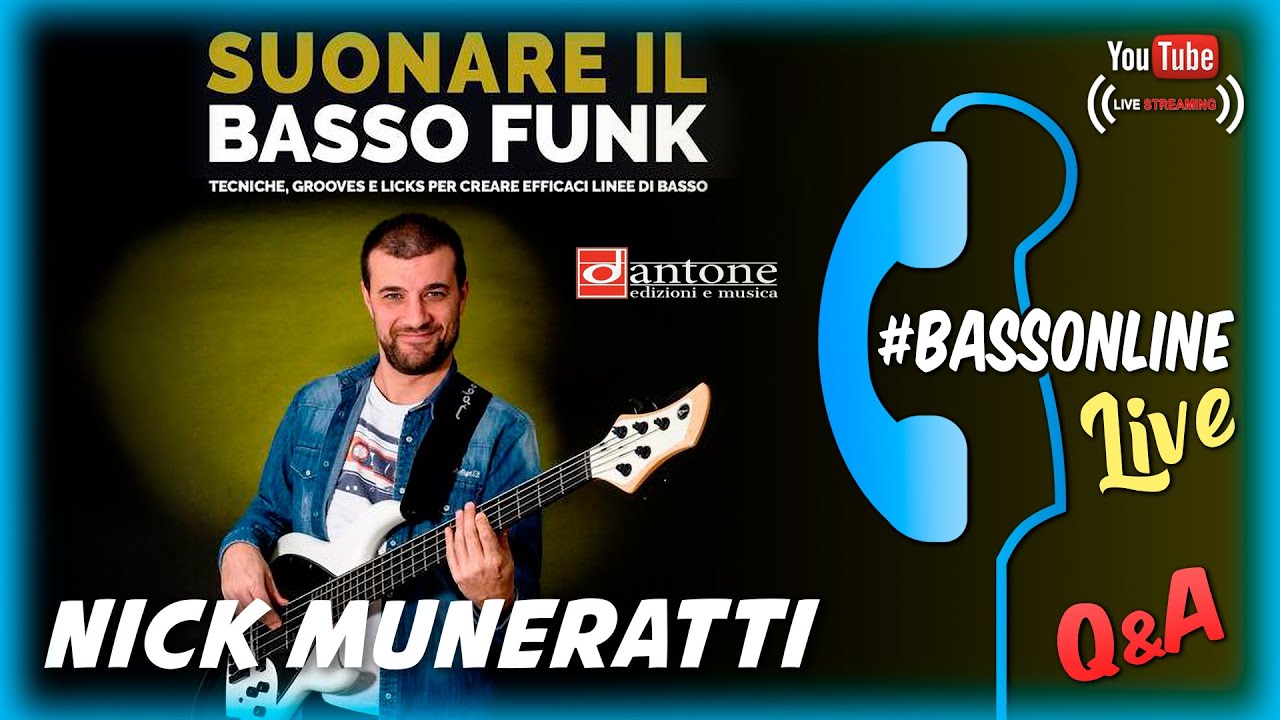 Nick Muneratti - Suonare il Basso Funk