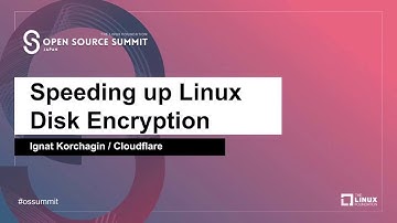 Speeding up Linux Disk Encryption - Ignat Korchagin, Cloudflare