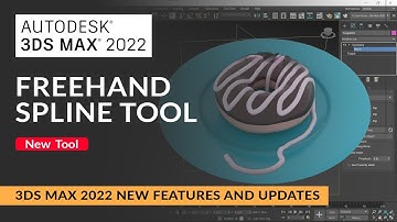 Freehand Spline Tool | 3ds Max 2022 New Features and Updates
