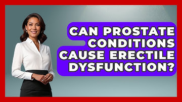 Can Prostate Conditions Cause Erectile Dysfunction? | Prostate Health Network