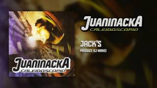 Juaninacka - Jack's (Audio)