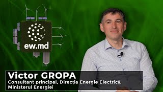 Interviu cu Victor Gropa, consultant principal, Direcția Energie Electrică la Ministerul Energiei
