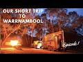 Our short Warrnambool Trip