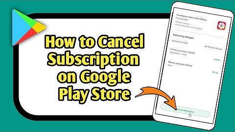 How to Cancel Subscription on Google Play Store