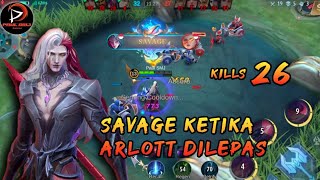 SAVAGE! KETIKA ARLOTT DILEPAS | MOBILE LEGENDS BANG BANG