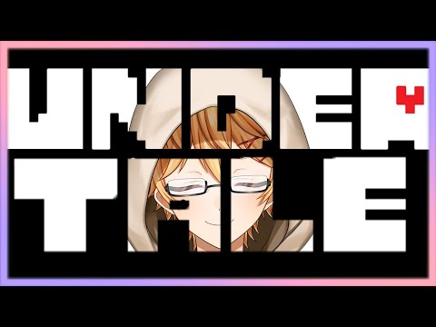 【UNDER TALE】初見プレイ!!!やれるところまでやるぞ~~~!!!【新人Vtuber/虎神はやとら】