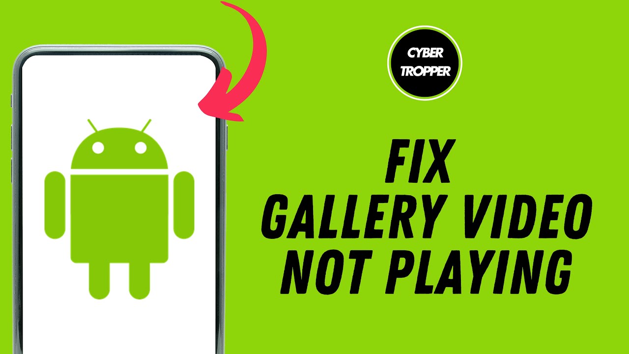 How to Fix Gallery Video Not Playing on Android - YouTube