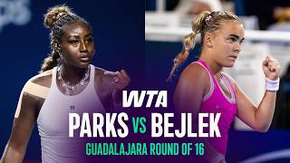 Alycia Parks vs. Sara Bejlek  | 2026 Guadalajara Round of 16 | WTA Match Highlights