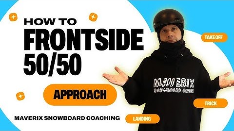 How to - ‘Approach’ for a Frontside 50/50 on a Snowboard