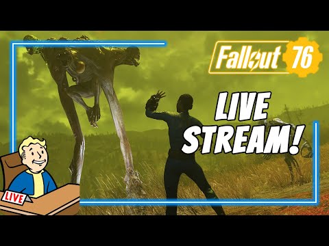 Fallout 76 - LIVE STREAM | Completing the Season Scoreboard! RACE to Level 100 - Fallout 76 - LIVE STREAM | Completing the Season Scoreboard! RACE to Level 100