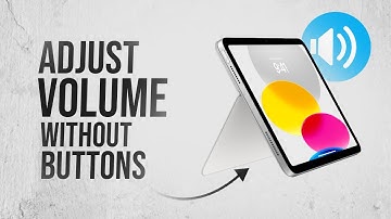 How to Adjust Volume on iPad without Using Buttons (tutorial)