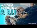 Balancing weight training and brazilian jiujitsu