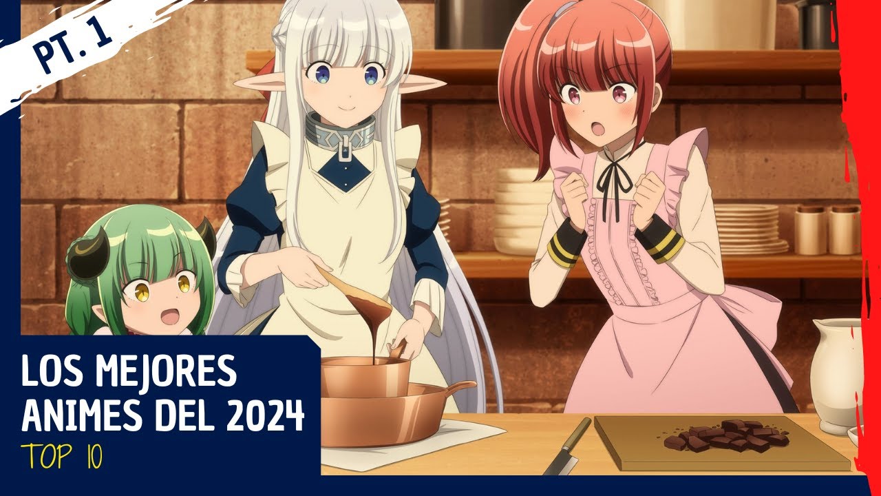 TOP 10 Los mejores animes del 2024 PT. 1 YouTube