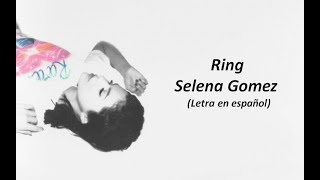 RING - SELENA GOMEZ (ESPAÑOL)