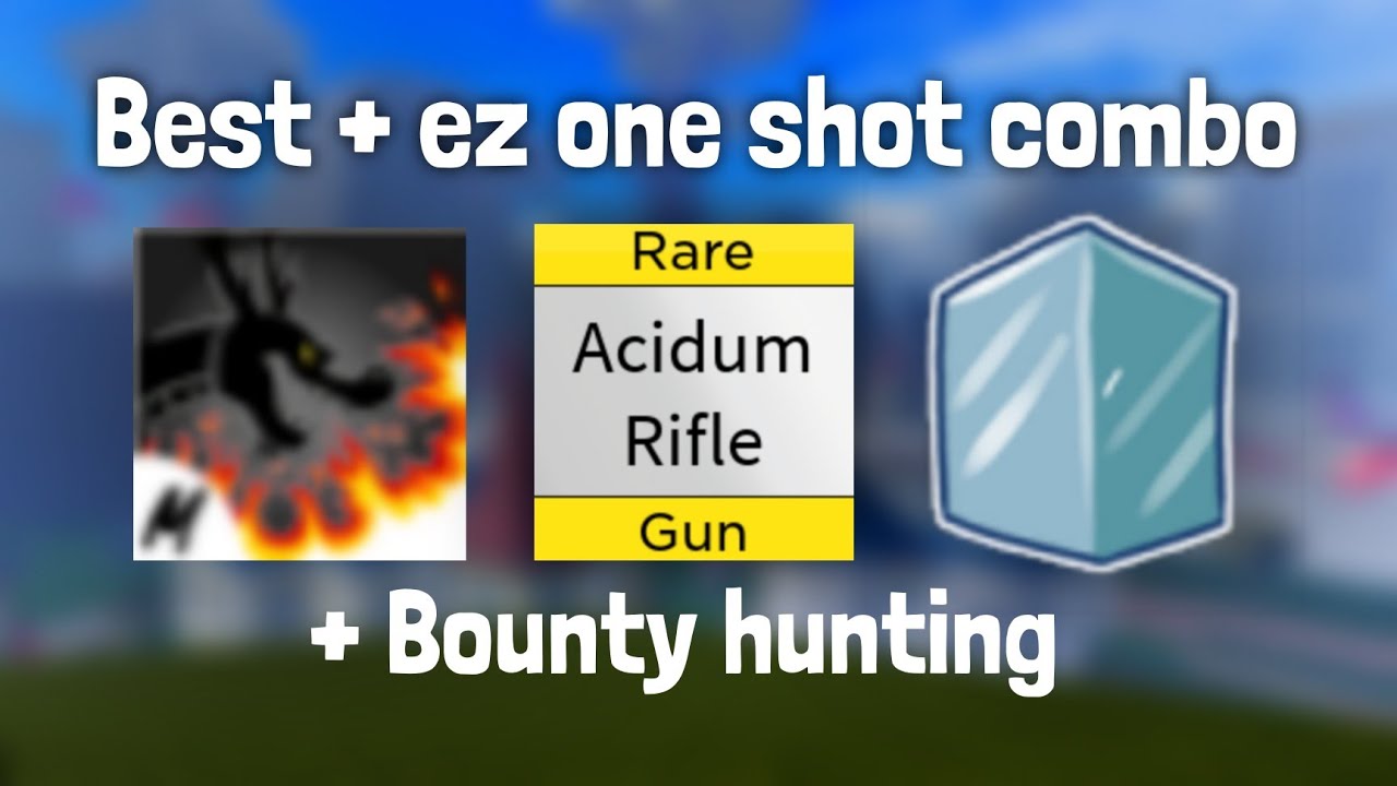 『Best Acid Rifle + Dragon Talon + Ice One Shot Combo』Bounty Hunting