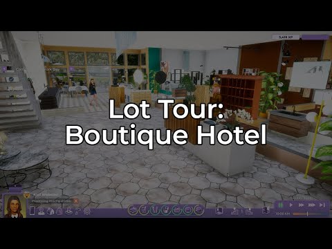 : Lot Tour: Boutique Hotel