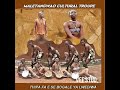 Kgori mpele banamaletangwao cultural troupe